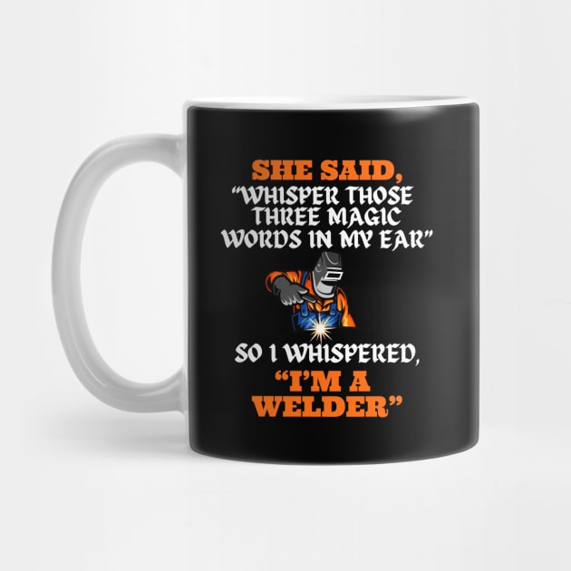 Welder Shirt Funny Welder Tshirt for Welder by HoosierDaddy